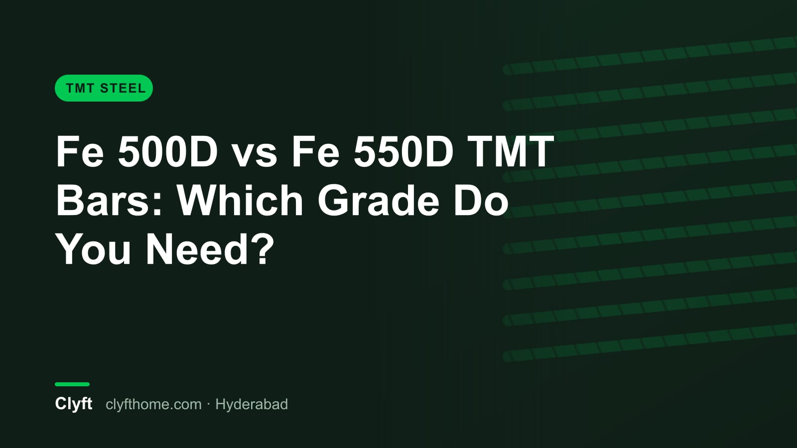 Fe 500D versus Fe 550D TMT bars