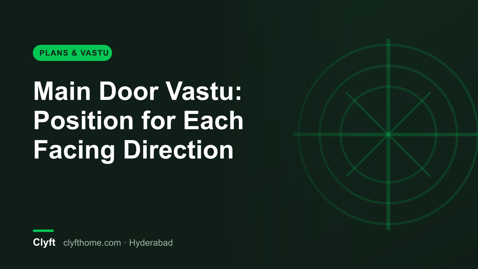 Main door position as per Vastu