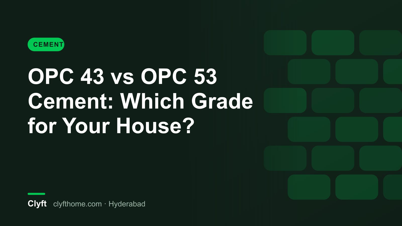 OPC 43 versus OPC 53 grade cement comparison