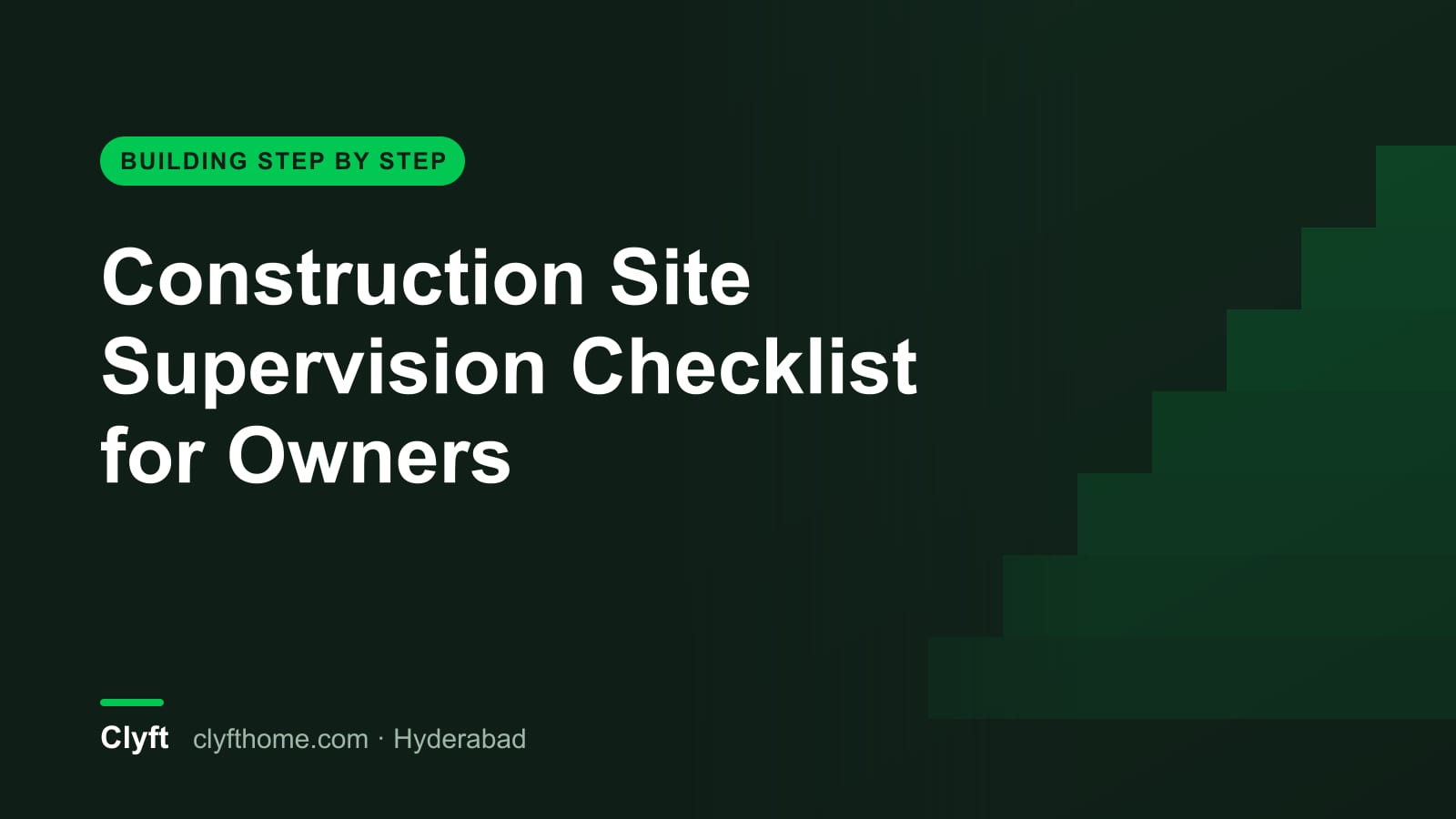 Owner's construction site supervision checklist